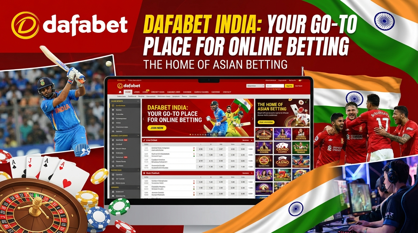 Online Bets and Casino Dafabet in India